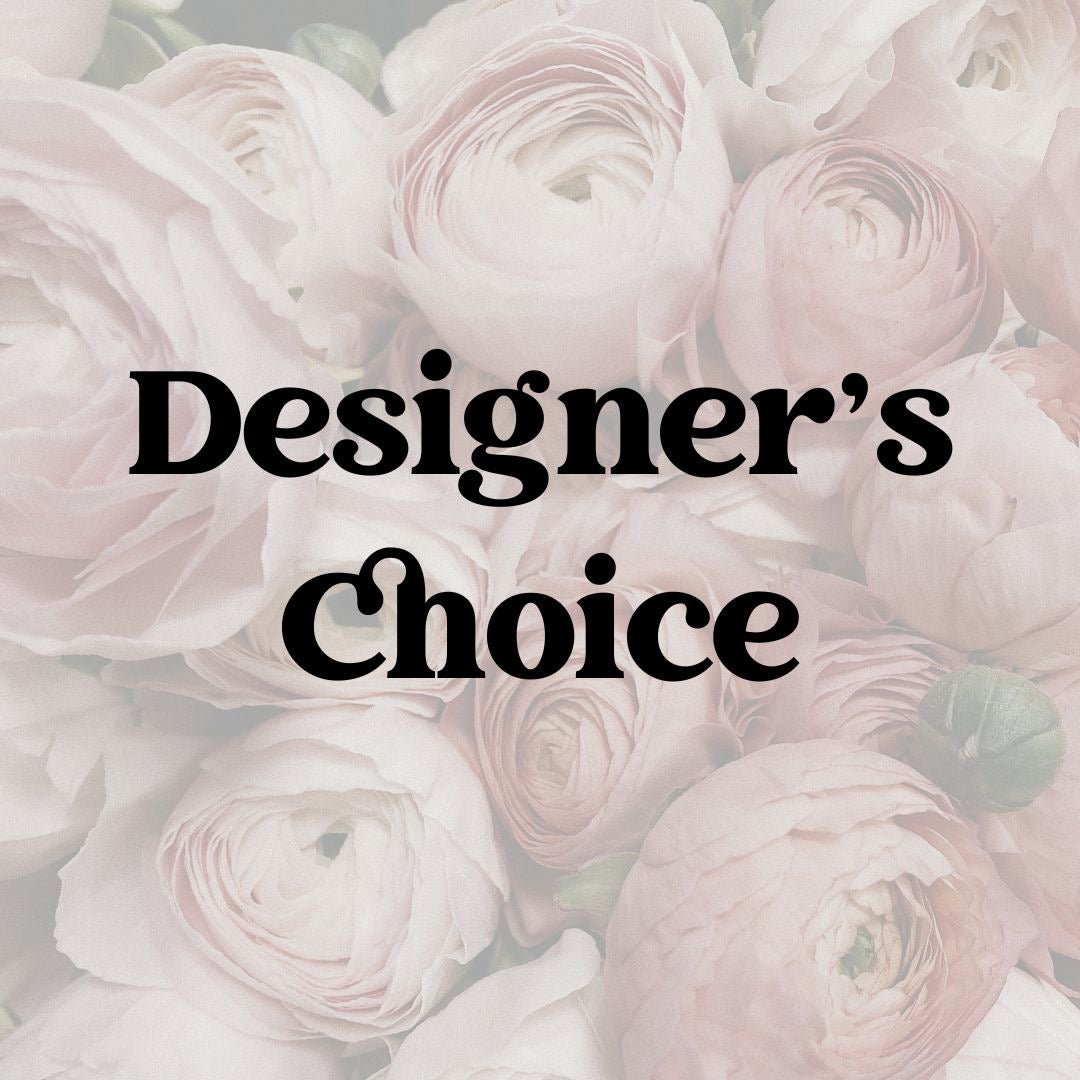 Mama’s Always Right — Designer’s Choice - The Petal Parcel