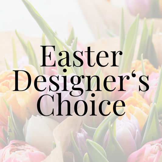 Easter Designer’s Choice
