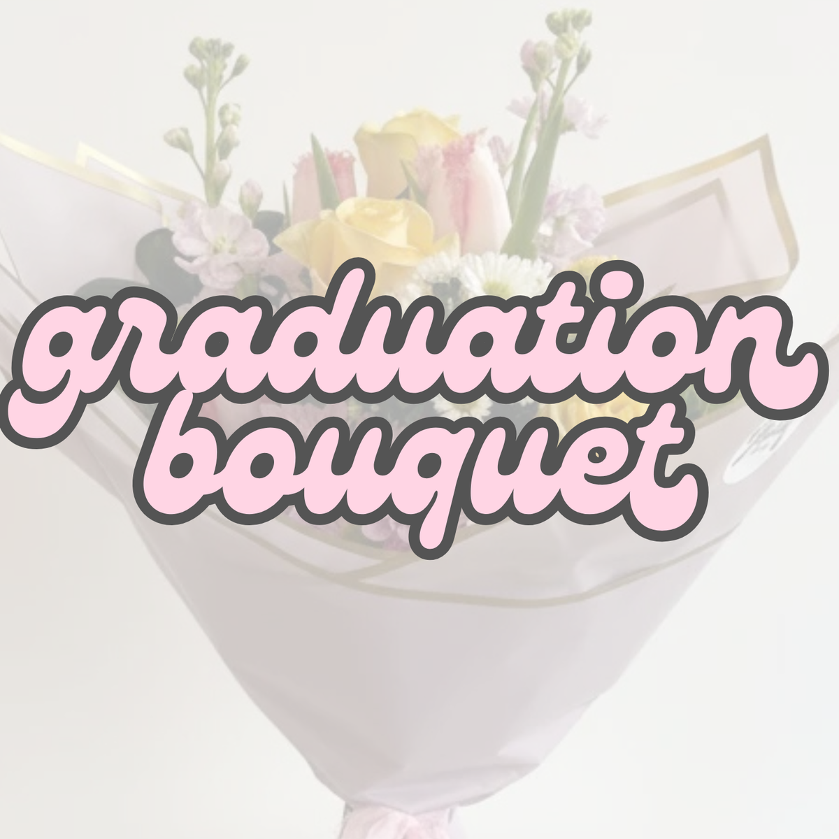 Graduation Bouquet